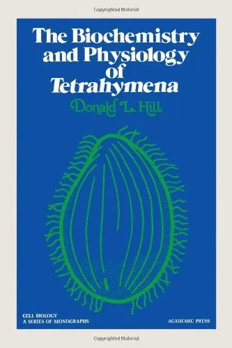 Cover of Biochemistry and Physiology of Tetrahymena
