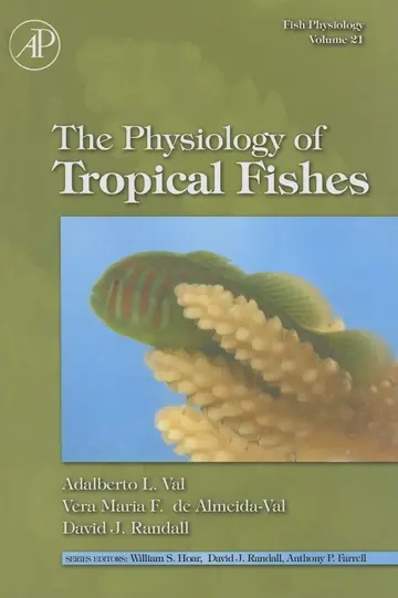 Cover of The Physiology of Tropical Fishes