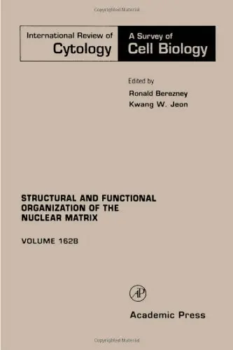 Cover of Structural and Functional Organization of the Nuclear Matrix (162)