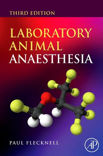 Cover of Old Edition - Laboratory Animal Anaesthesia