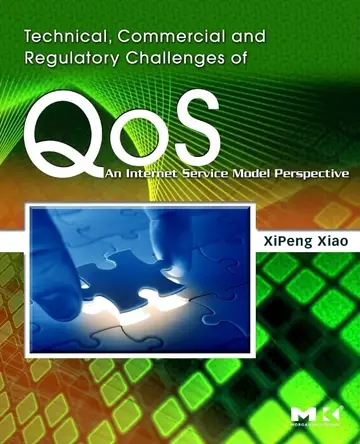 Cover of Technical, Commercial and Regulatory Challenges of QoS