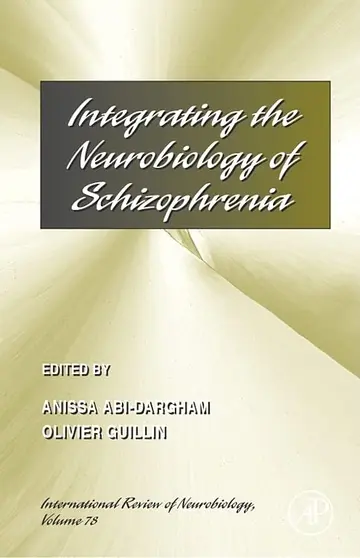 Cover of Integrating the Neurobiology of Schizophrenia