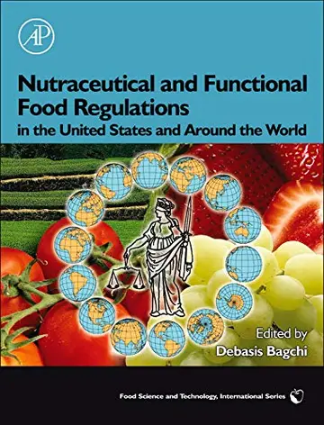 Cover of Nutraceutical and Functional Food Regulations in the United States and Around the World