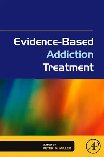 Cover of Evidence-Based Addiction Treatment
