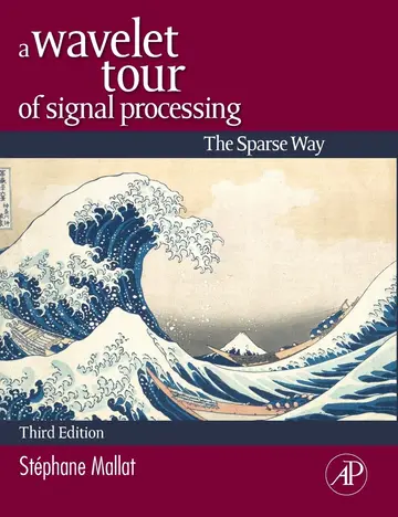Cover of A Wavelet Tour of Signal Processing