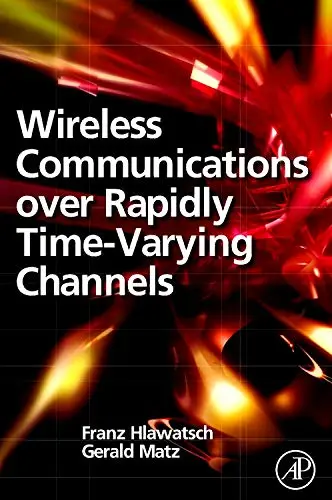 Cover of Wireless Communications Over Rapidly Time-Varying Channels