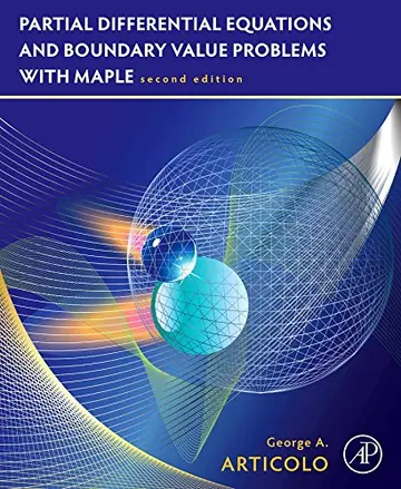 Cover of Partial Differential Equations and Boundary Value Problems with Maple