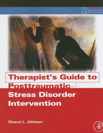 Cover of Therapist's Guide to Posttraumatic Stress Disorder Intervention