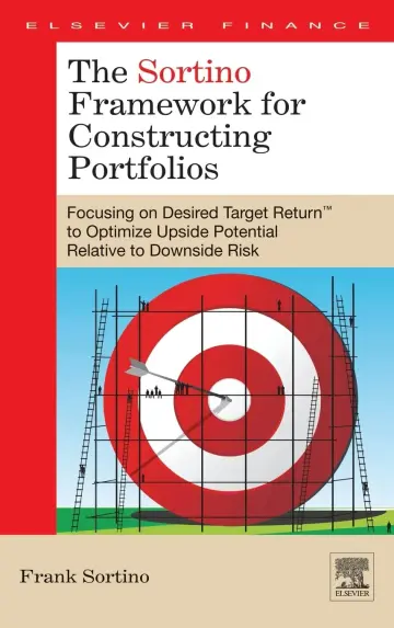 Cover of The Sortino Framework for Constructing Portfolios