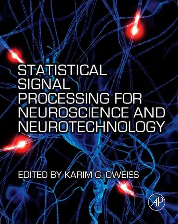 Cover of Statistical Signal Processing for Neuroscience and Neurotechnology