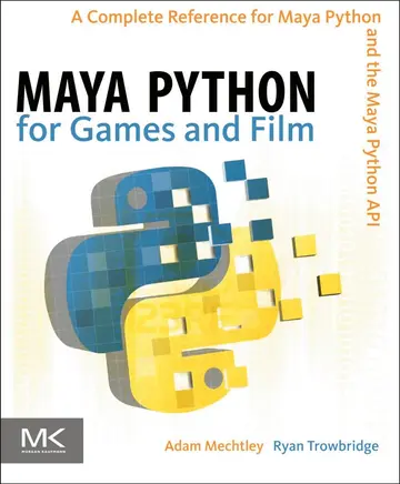 Cover of Maya Python for Games and Film