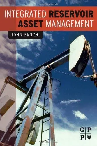 Cover of Integrated Reservoir Asset Management