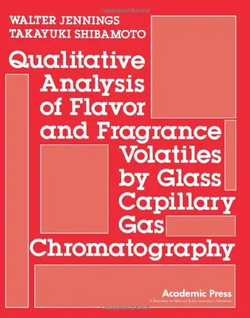 Cover of Qualitative Analysis of Flavor and Fragrance Volatiles by Glass Capillary Gas Chromatography