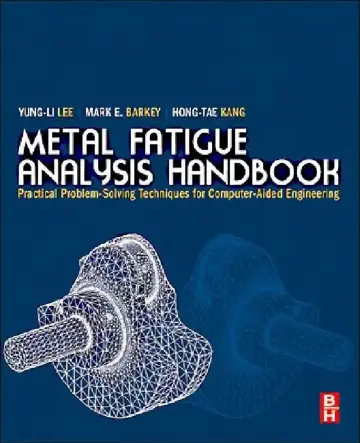 Cover of Metal Fatigue Analysis Handbook