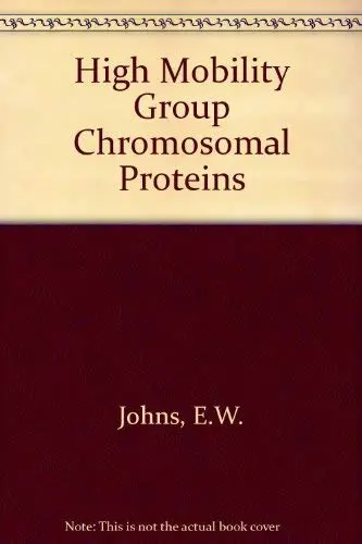 Cover of High Mobility Group Chromosomal Proteins