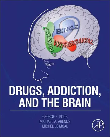Cover of Drugs, Addiction, and the Brain