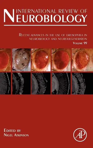 Cover of Recent Advances in the Use of Drosophila in Neurobiology and Neurodegeneration