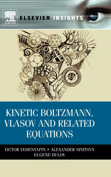 Cover of Kinetic Boltzmann, Vlasov and Related Equations