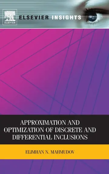 Cover of Approximation and Optimization of Discrete and Differential Inclusions