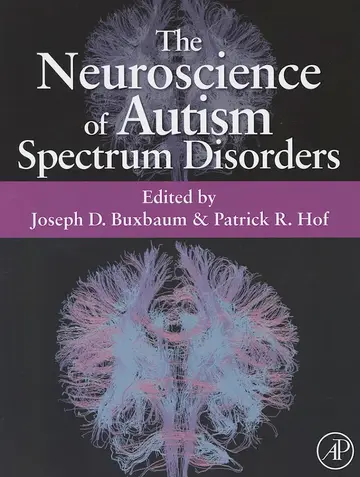 Cover of The Neuroscience of Autism Spectrum Disorders