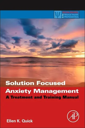 Cover of Solution Focused Anxiety Management