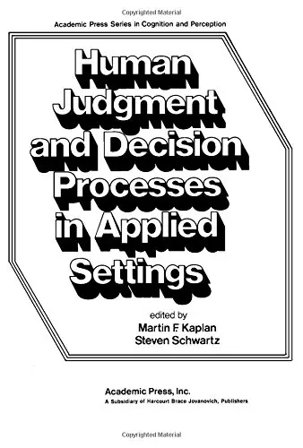 Cover of Human Judgement and Decision Processes in Applied Settings