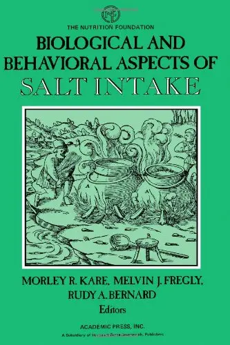 Cover of Biological and Behavioural Aspects of Salt Intake
