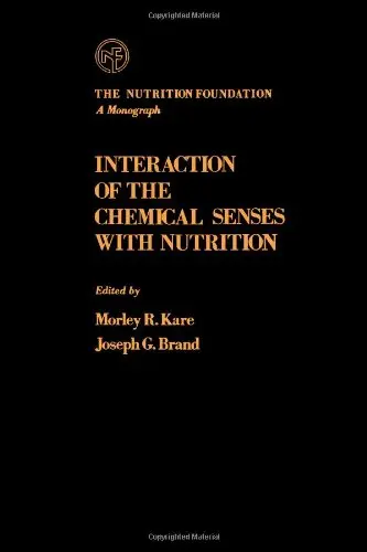 Cover of Interaction of the Chemical Senses with Nutrition