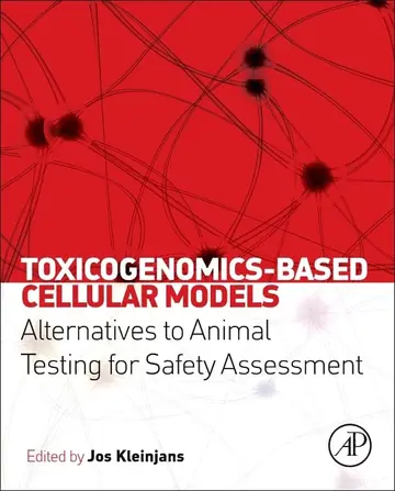Cover of Toxicogenomics-Based Cellular Models