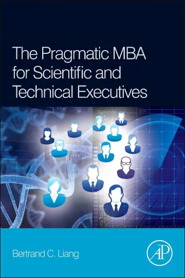 Cover of The Pragmatic MBA for Scientific and Technical Executives