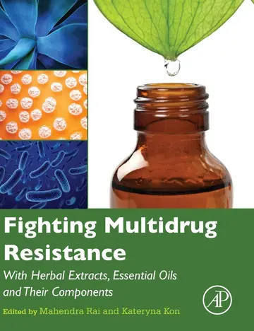 Cover of Fighting Multidrug Resistance with Herbal Extracts, Essential Oils and Their Components