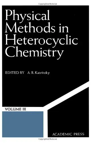Cover of Physical Methods in Heterocyclic Chemistry