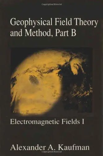 Cover of Geophysical Field Theory and Method, Part B