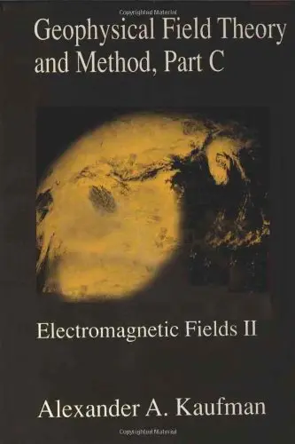 Cover of Geophysical Field Theory and Method, Part C