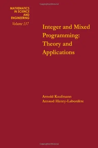 Cover of Integer and Mixed Programming Theory and Applications