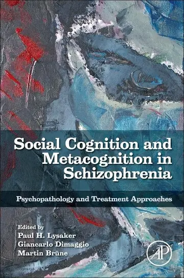 Cover of Social Cognition and Metacognition in Schizophrenia