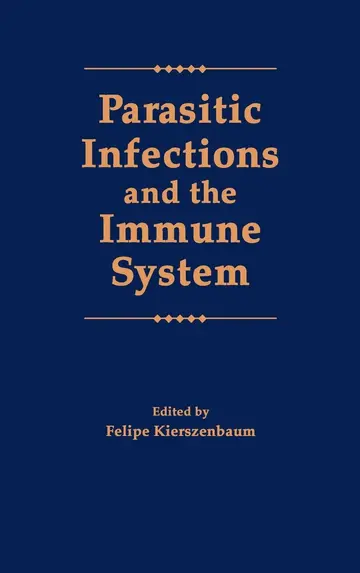Cover of Parasitic Infections and the Immune System