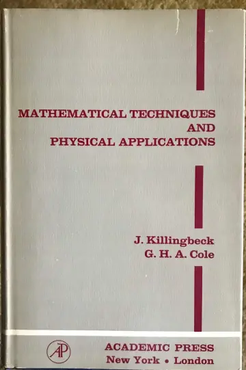 Cover of Mathematical Techniques and Physical Applications