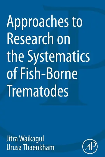 Cover of Approaches to Research on the Systematics of Fish-Borne Trematodes