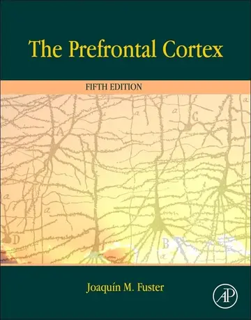 Cover of The Prefrontal Cortex 5Ed
