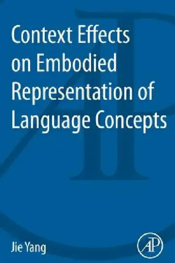 Cover of Context Effects on Embodied Representation of Language Concepts
