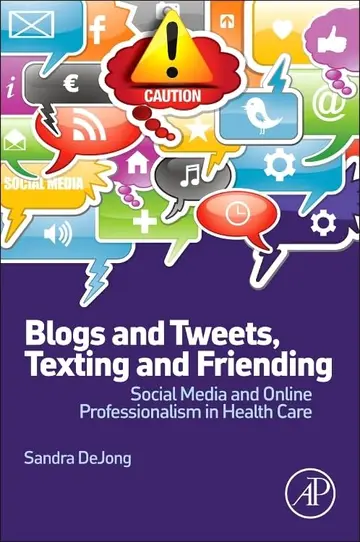 Cover of Blogs and Tweets, Texting and Friending