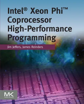 Cover of Intel Xeon Phi Coprocessor High-Performance Programming