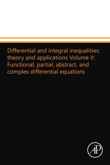 Cover of Differential and integral inequalities; theory and applications Volume II
