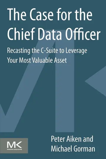 Cover of The Case for the Chief Data Officer