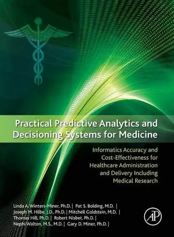 Cover of Practical Predictive Analytics and Decisioning Systems for Medicine