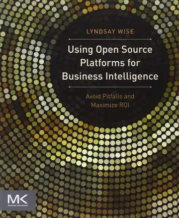 Cover of Using Open Source Platforms for Business Intelligence