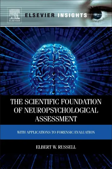 Cover of The Scientific Foundation of Neuropsychological Assessment