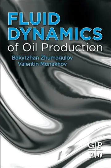 Cover of Fluid Dynamics of Oil Production