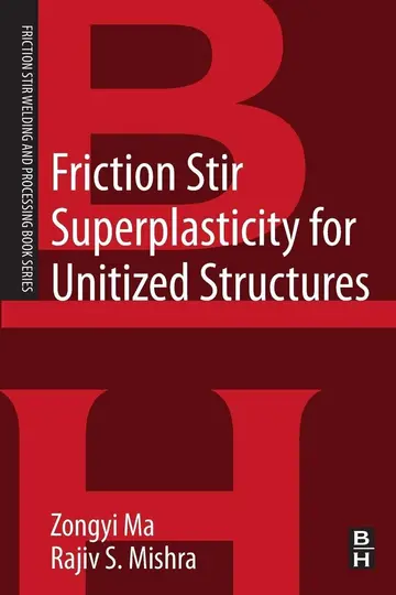 Cover of Friction Stir Superplasticity for Unitized Structures (pb 2014)